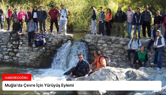Muğla’da Çevre İçin Yürüyüş Eylemi