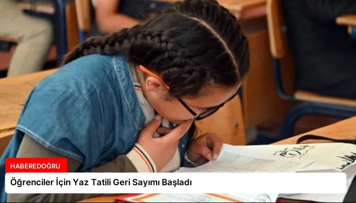 Öğrenciler İçin Yaz Tatili Geri Sayımı Başladı