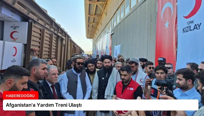 Afganistan’a Yardım Treni Ulaştı