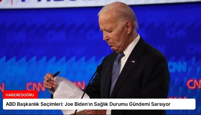 ABD Başkanlık Seçimleri: Joe Biden’ın Sağlık Durumu Gündemi Sarsıyor