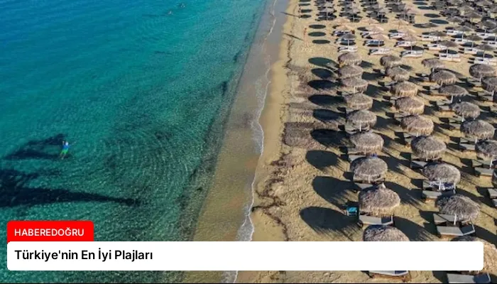 Türkiye’nin En İyi Plajları