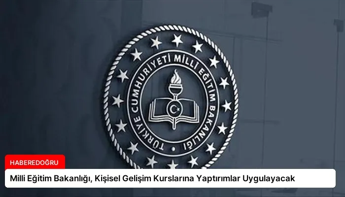 Milli Eğitim Bakanlığı, Kişisel Gelişim Kurslarına Yaptırımlar Uygulayacak