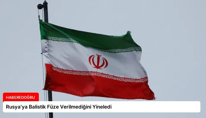Rusya’ya Balistik Füze Verilmediğini Yineledi