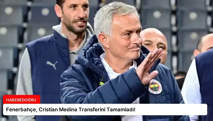 Fenerbahçe, Cristian Medina Transferini Tamamladı!
