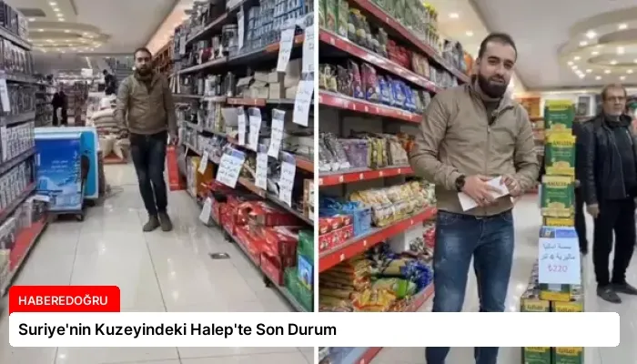 Suriye’nin Kuzeyindeki Halep’te Son Durum