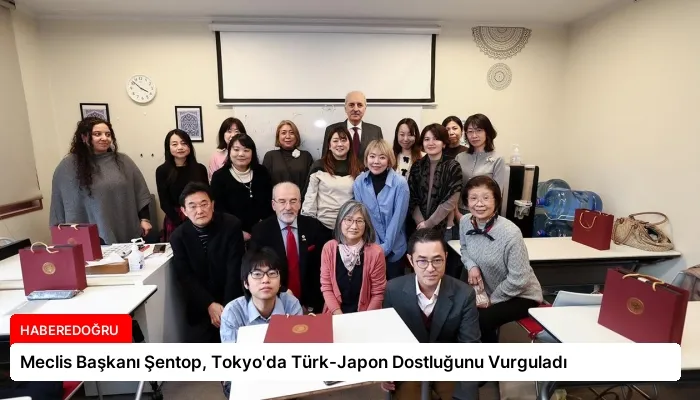 Meclis Başkanı Şentop, Tokyo’da Türk-Japon Dostluğunu Vurguladı