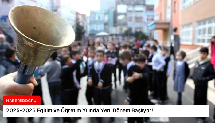 2025-2026 Eğitim ve Öğretim Yılında Yeni Dönem Başlıyor!