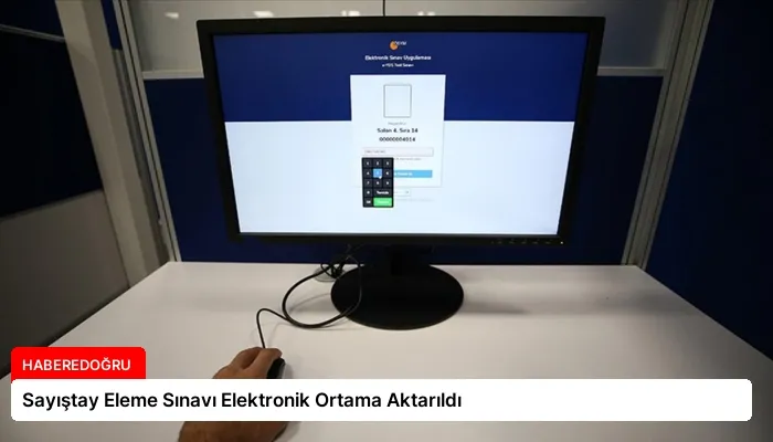 Sayıştay Eleme Sınavı Elektronik Ortama Aktarıldı