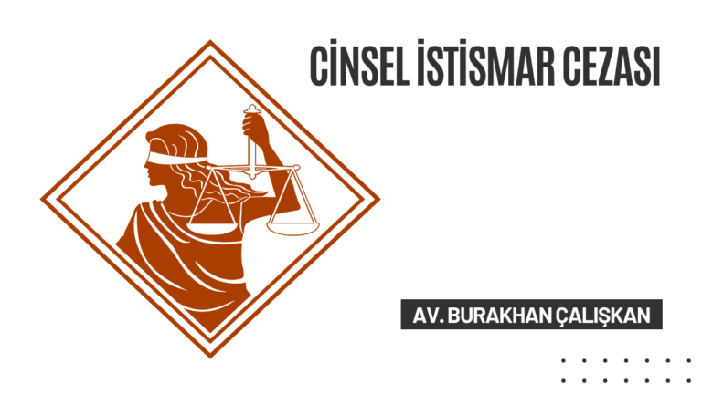 Cinsel İstismar Cezası Nedir?
