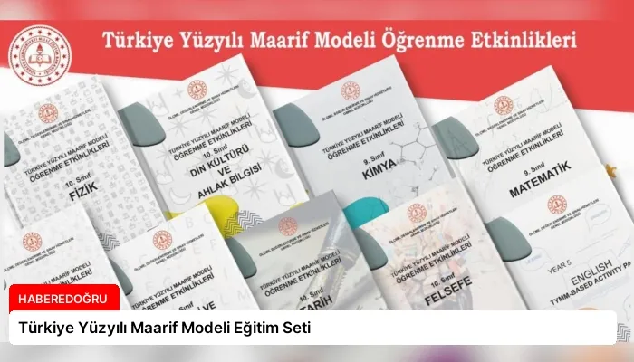 Türkiye Yüzyılı Maarif Modeli Eğitim Seti