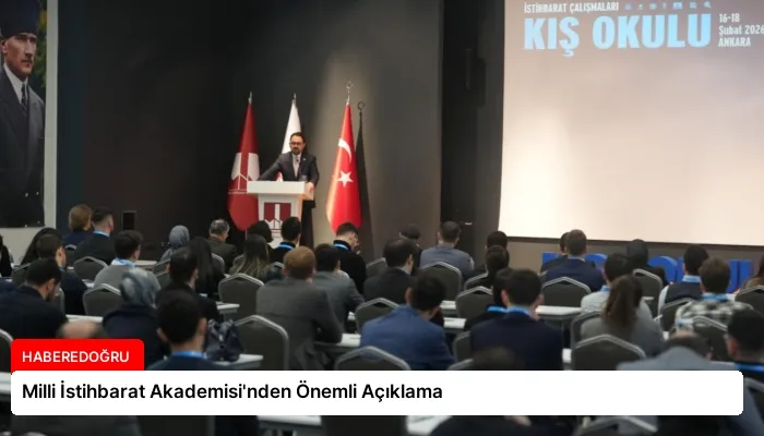 Milli İstihbarat Akademisi’nden Önemli Açıklama