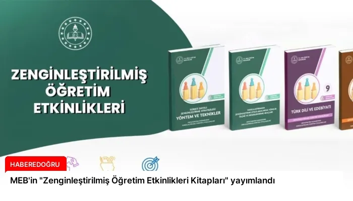 MEB’in “Zenginleştirilmiş Öğretim Etkinlikleri Kitapları” yayımlandı