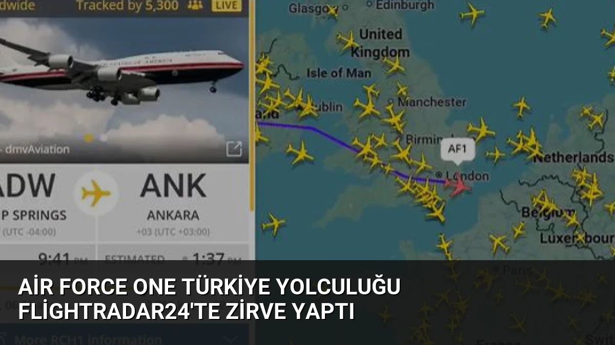Air Force One Türkiye Yolculuğu Flightradar24’te Zirve Yaptı