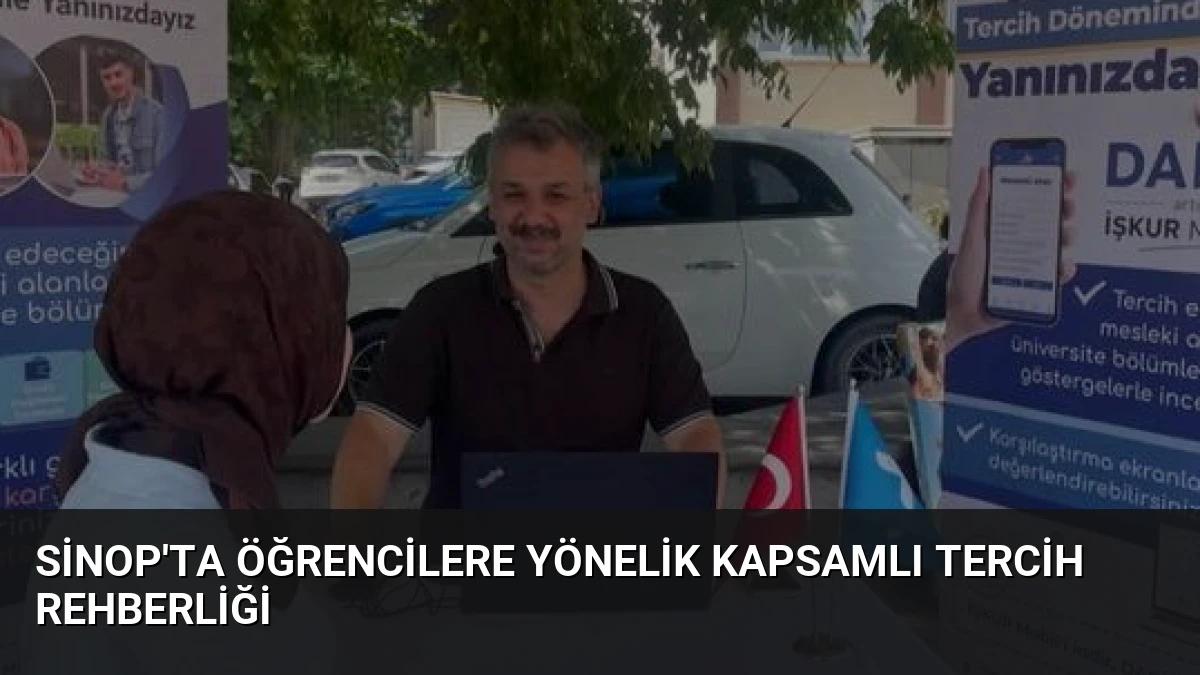 Sinop’ta Öğrencilere Yönelik Kapsamlı Tercih Rehberliği