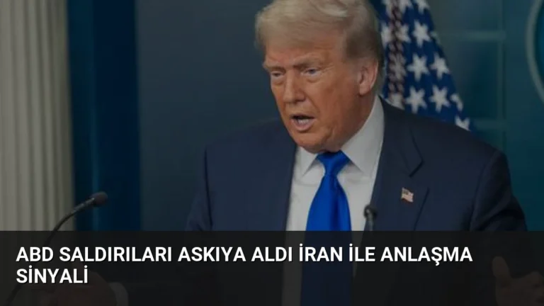 ABD Saldırıları Askıya Aldı İran ile Anlaşma Sinyali