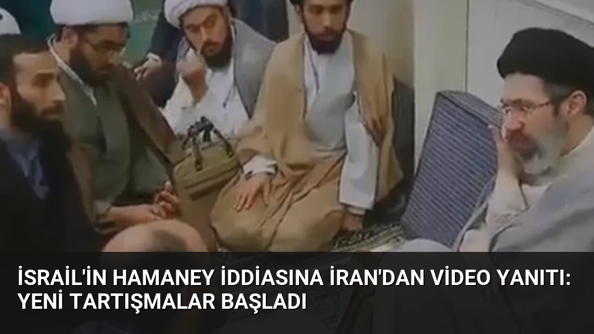 İsrail’in Hamaney İddiasına İran’dan Video Yanıtı: Yeni Tartışmalar Başladı