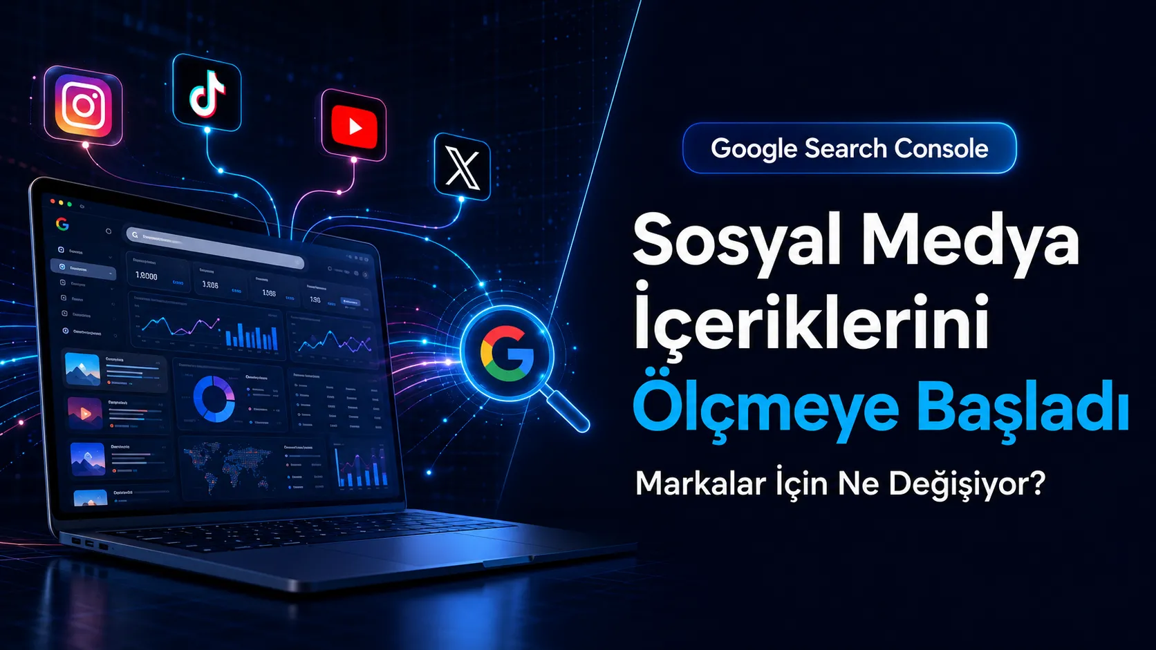 Sosyal Medya İçerikleri İçin Yeni SEO Dönemi: Google Görünürlüğü Nasıl Yönetilmeli?