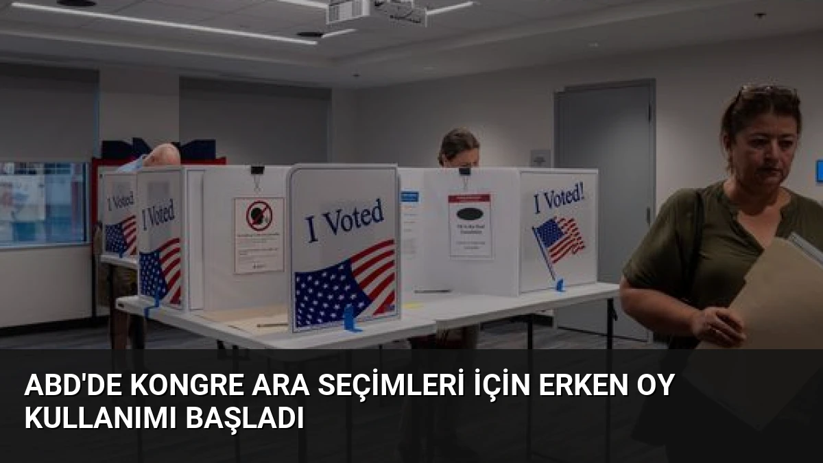 ABD’de Kongre Ara Seçimleri İçin Erken Oy Kullanımı Başladı