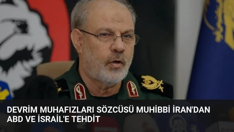 Devrim Muhafızları Sözcüsü Muhibbi İran’dan ABD ve İsrail’e Tehdit